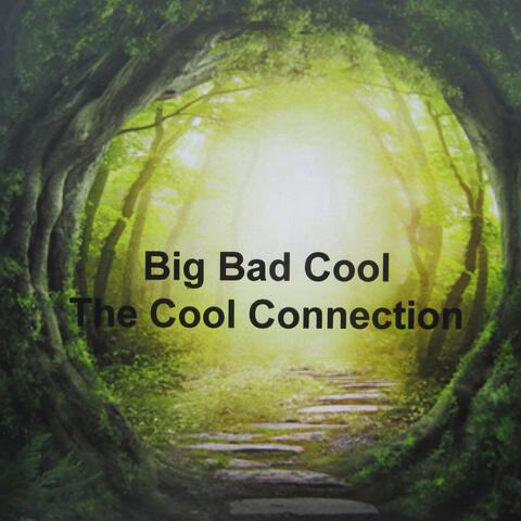 Big Bad Cool