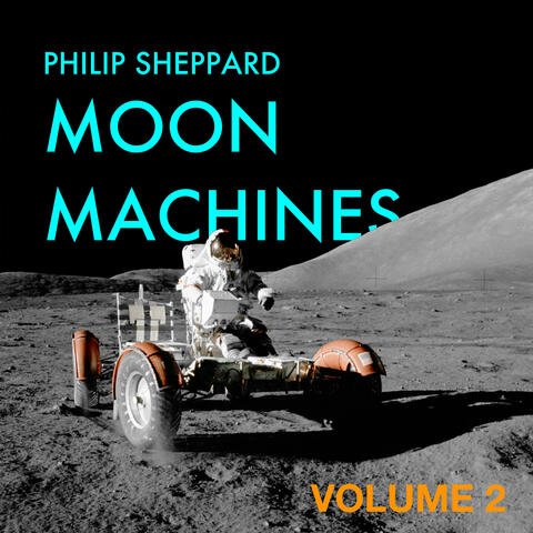 Moon Machines, Vol. 2