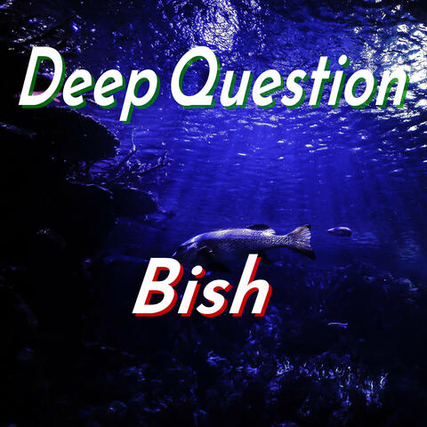 Deep Question