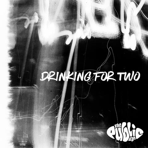 Drinking for Two