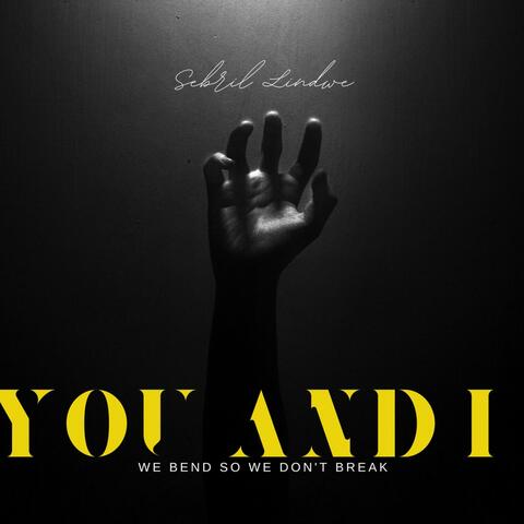 You and I