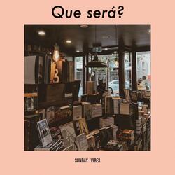 Qué será?