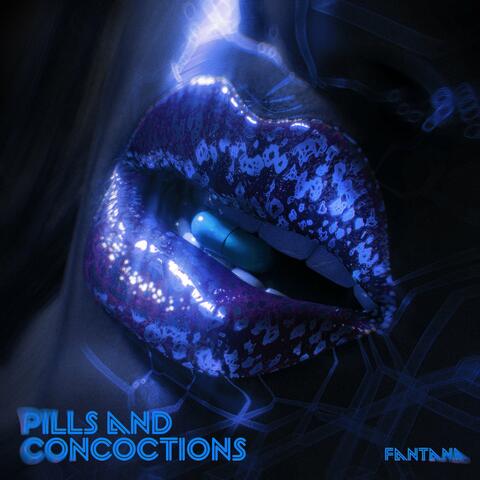 Pills and Concoctions