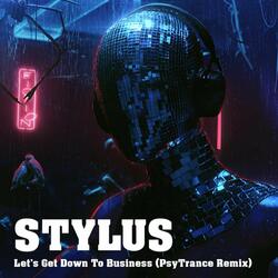 Let's Get Down to Business (Psytrance Remix)