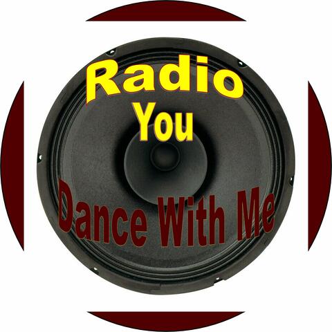 Dance with Me