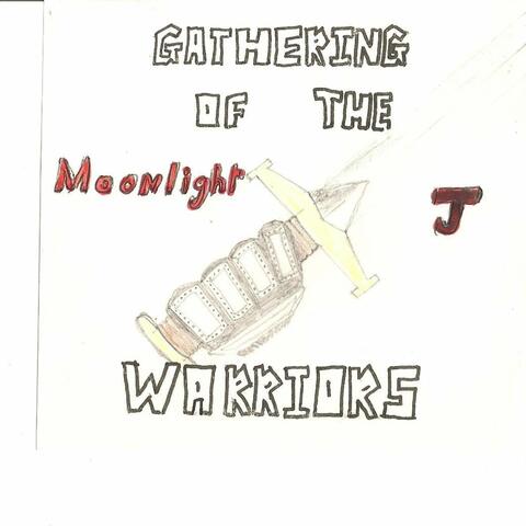 Gathering Of The Warriors Moonlight J