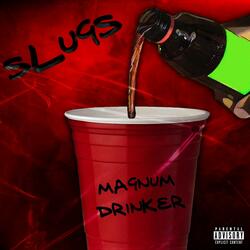 Magnum Drinker