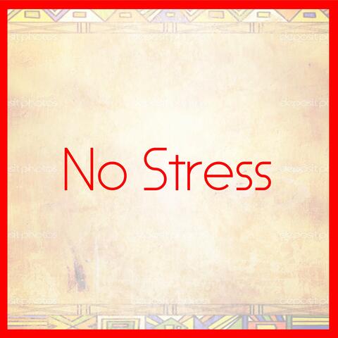No Stress
