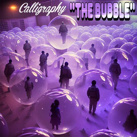 The Bubble