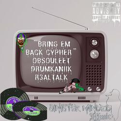 Bring Em Back Cypher