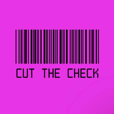 Cut the Check