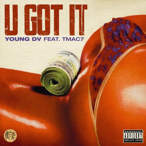 U Got It