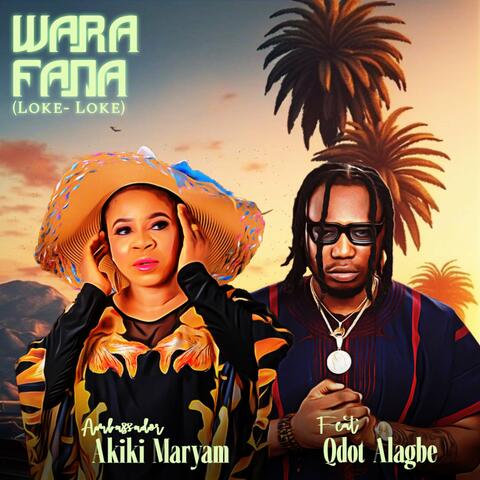 Wara Fana (Loke - Loke)