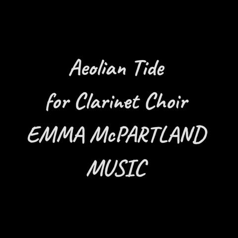 Aeolian Tide for Clarinet Choir