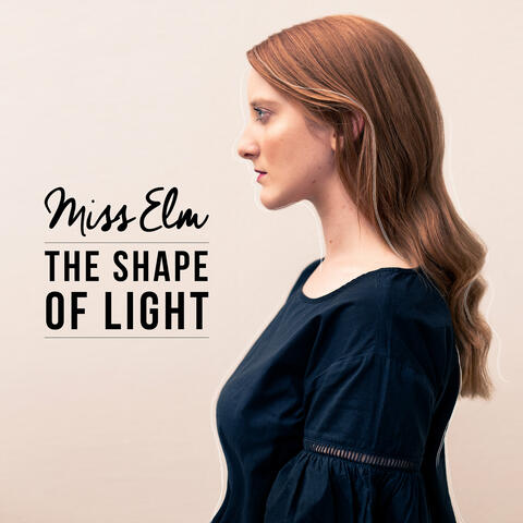 The Shape Of Light