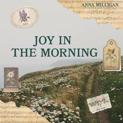 Joy in the Morning