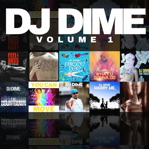 Dj Dime, Vol. 1