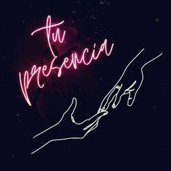 Tu Presencia