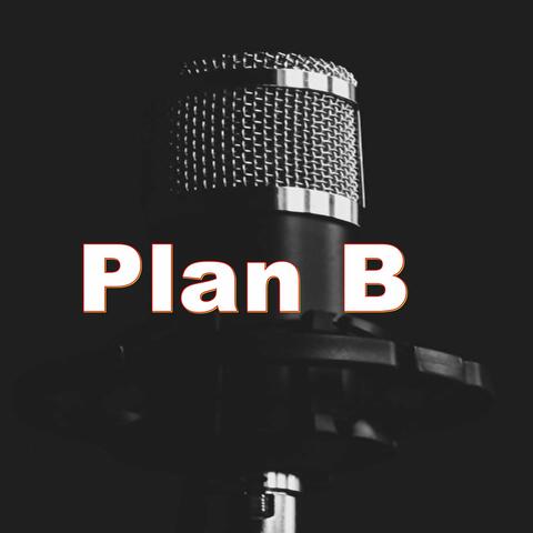Plan B