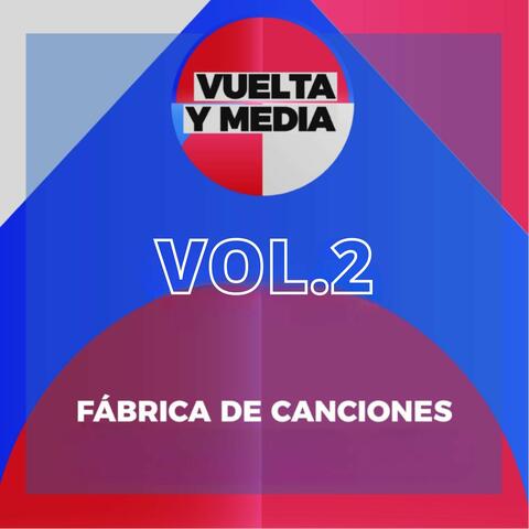 Vuelta y Media Vol. 2