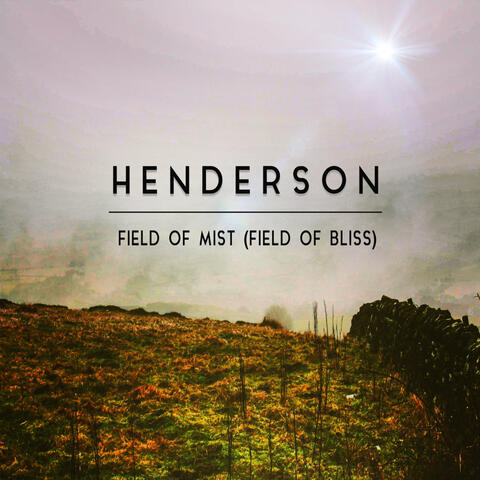 Field Of Mist (Field Of Bliss)