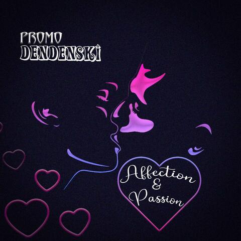 Affection and Passion