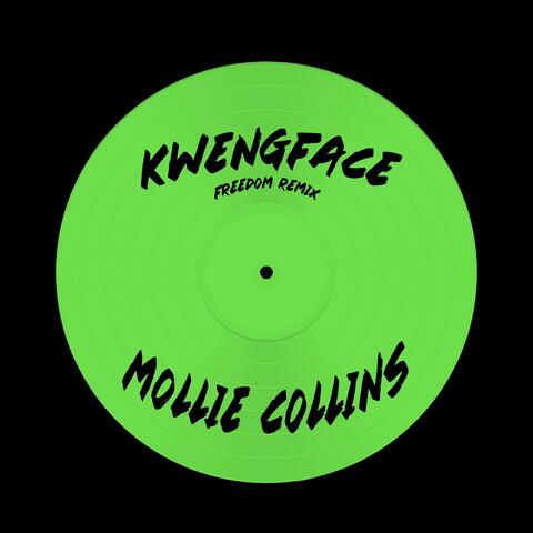 Freedom (Mollie Collins Remix)
