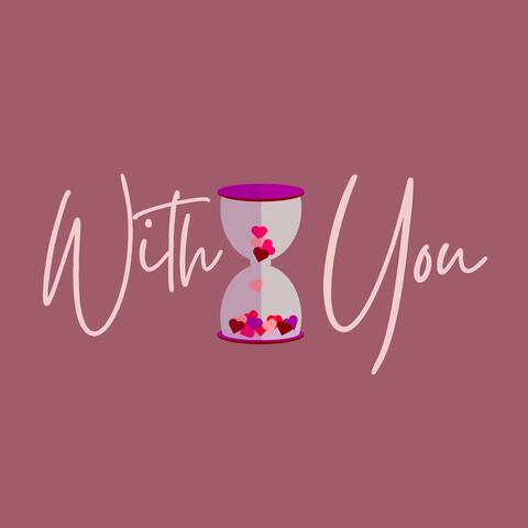 With You