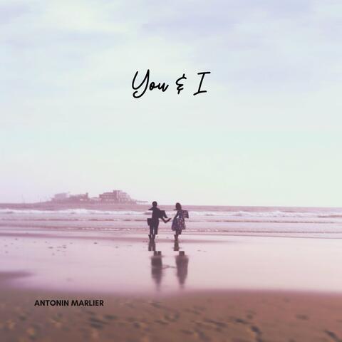 You & I