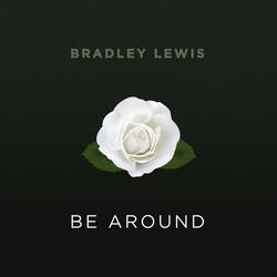 Be Around