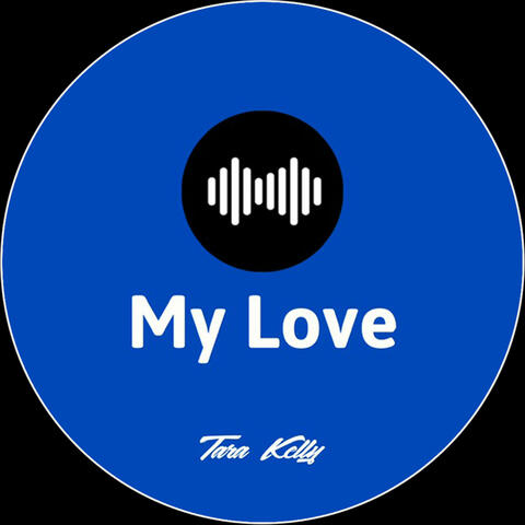 My Love