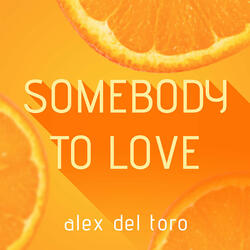 Somebody to Love (Extended Mix)