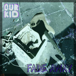 Fade Away