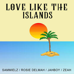 Love Like The Islands