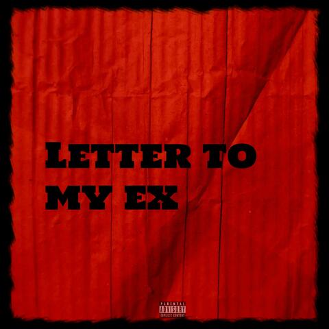 Letter to My Ex