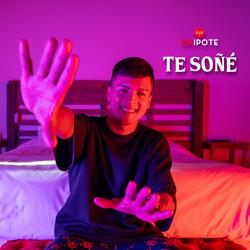 Te Soñé