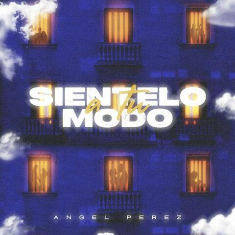 Sientelo a Tu Modo