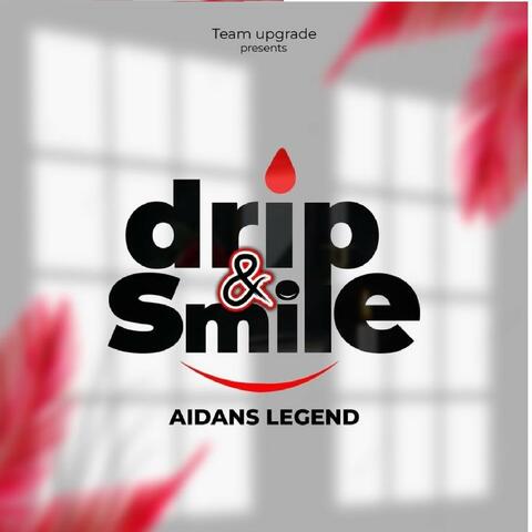 Drip & Smile