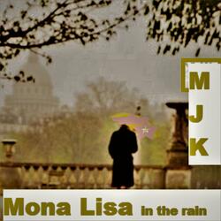 Mona Lisa in the Rain
