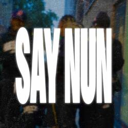 Say Nun