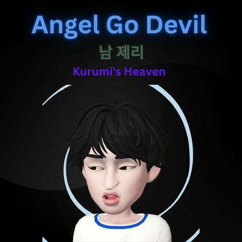 Angel Go Devil