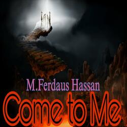 Come to Me