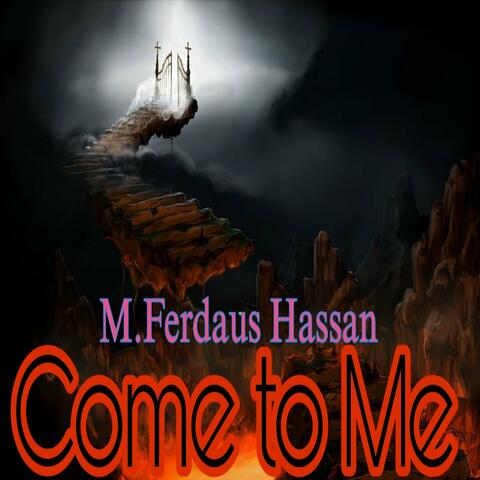 Come to Me