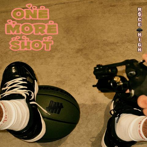 One More Shot