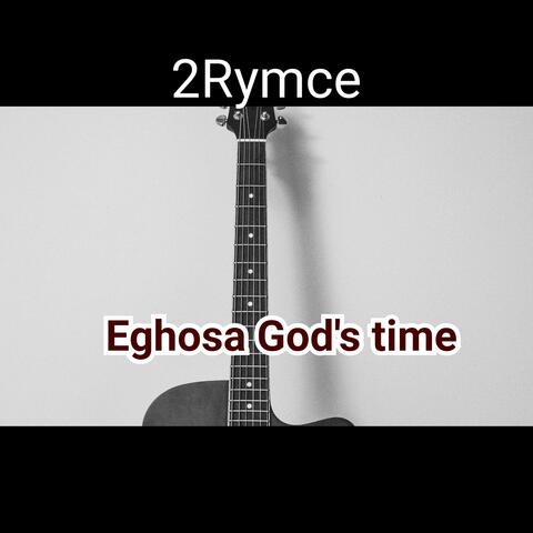 Eghosa God's Time