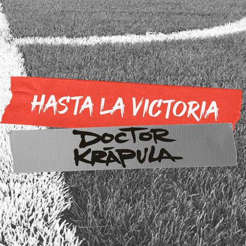 Hasta La Victoria