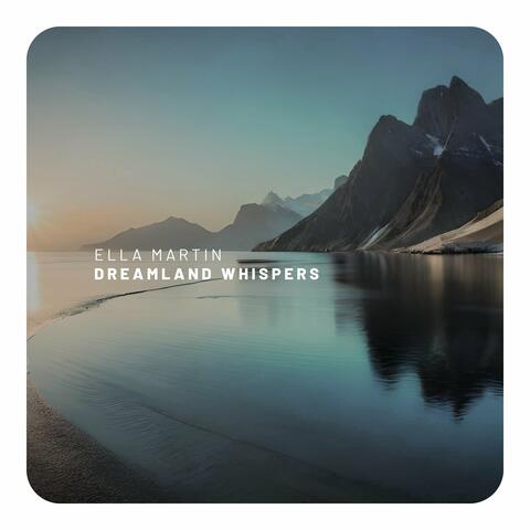 Dreamland Whispers
