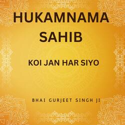 Koi Jan Har Siyo (Hukamnama Sahib)