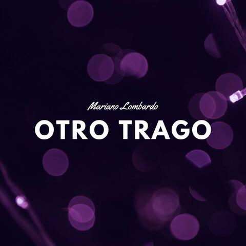 Otro Trago