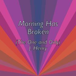 Morning Has Broken